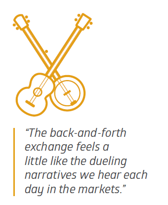 Pull quote: “The back-and-forth exchange feels a little like the dueling narratives we hear each day in the markets.”